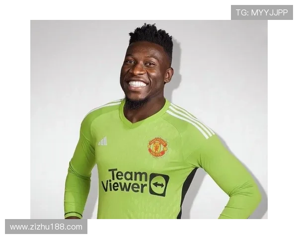 曼联今夏大清洗或倒贴卖奥纳纳